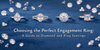 How To Choose An Engagement Ring